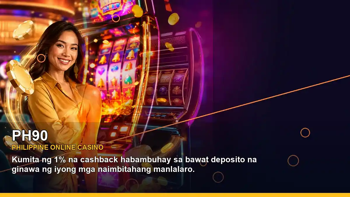 PH90 cashback rewards scene for Philippine casino access, game discovery, account support and responsible 21+ participation